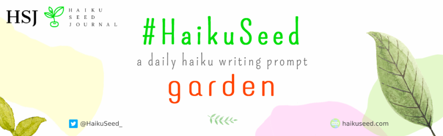 #HaikuSeed – Daily Haiku Prompt / 04 April, 2022